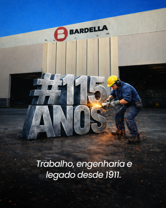 115 anos de história da Bardella S.A. Indústrias Mecânicas.